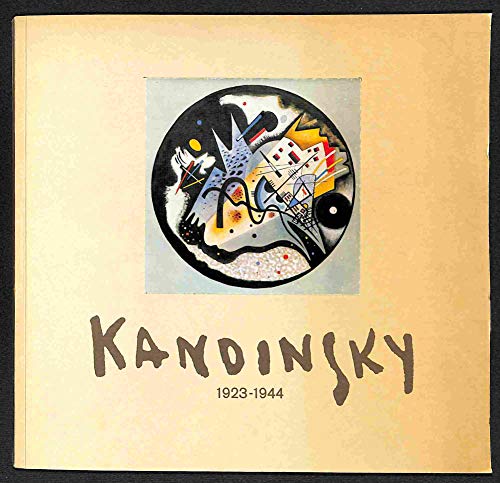 Beispielbild fr Kandinsky: 1923-1944 zum Verkauf von ANARTIST