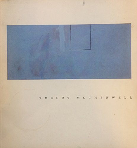 Robert Motherwell (Centre Cultural de la Caixa de Pensions, Barcelona, Febrer - Abril 1980) (9788470751547) by Unknown