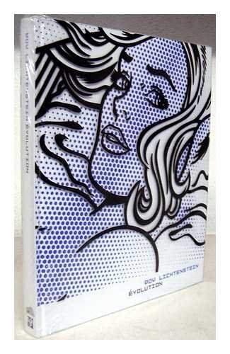 Stock image for Roy Lichtenstein : evolution : [exposition, Paris, Pinacotheque, 15 juin-23 septembre 2007] for sale by Iridium_Books