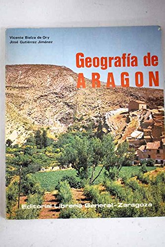 Imagen de archivo de Geografi?a de Arago?n a la venta por Hamelyn