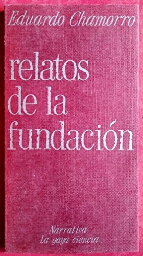 9788470800818: Relatos de la fundación (Narrativa) (Spanish Edition)
