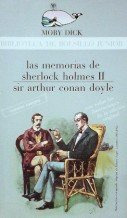 Imagen de archivo de Las Memorias de Sherlock Holmes (Tomo 2) versin ntegra a la venta por Almacen de los Libros Olvidados