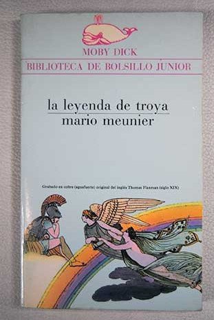 Imagen de archivo de LA LEYENDA DE TROYA a la venta por Librera Dilogo