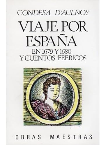 9788470820427: 249. VIAJE POR ESPAA EN 1679, 2 VOLS. (LITERATURA-OBRAS MAESTRAS IBERIA)