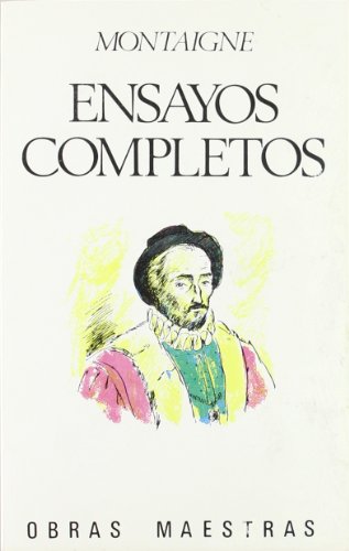 242. ENSAYOS COMPLETOS, 3 VOLS. (*IBERIA) (Spanish Edition) (9788470820670) by MONTAIGNE