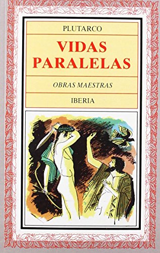 Imagen de archivo de 107. VIDAS PARALELAS, 4 VOLS. a la venta por Zilis Select Books