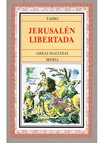 9788470821868: 273. JERUSALEN LIBERTADA (LITERATURA-OBRAS MAESTRAS IBERIA)