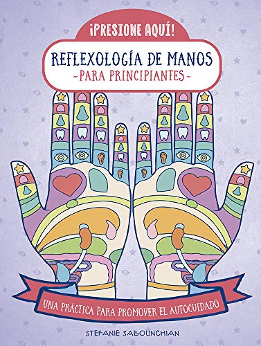 Stock image for REFLEXOLOGIA DE MANOS PARA PRINCIPIANTES for sale by AG Library