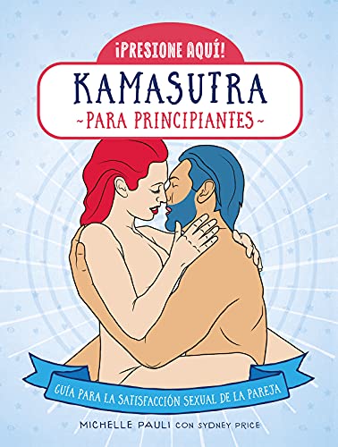 Stock image for KAMASUTRA PARA PRINCIPIANTES for sale by Antrtica