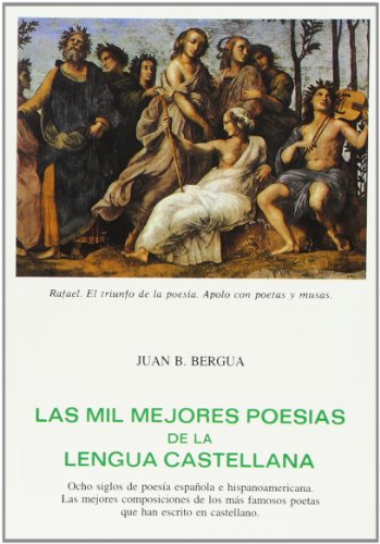 Stock image for LAS MIL MEJORES POESIAS DE LA LENGUA CASTELLANA (Tesoro literario,) (Spanish Edition) for sale by Friends of  Pima County Public Library