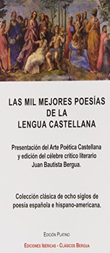 9788470831287: Las mil mejores poesas de la lengua castellana (CLASICOS BERGUA)