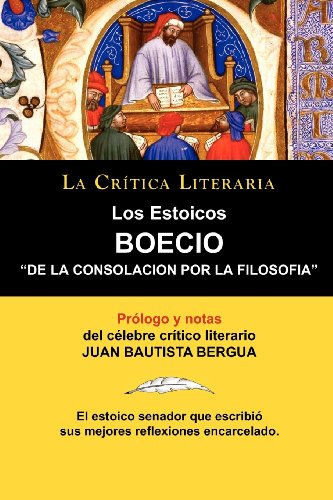 Imagen de archivo de De la Consolacin por la Filosofa: Los Estoicos (Spanish Edition) a la venta por Lucky's Textbooks