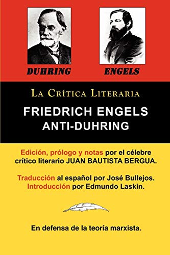 9788470839573: Anti-Duhring de Friedrich Engels: La Ciencia y Las Teorias Marxistas, Coleccion La Critica Literaria Por El Celebre Critico Literario Juan Bautista Be (Spanish Edition)