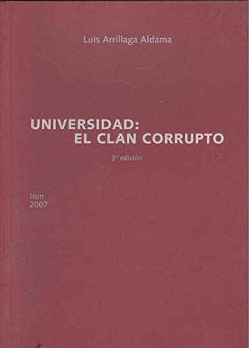 Stock image for Universidad: el Clan Corrupto for sale by Hamelyn