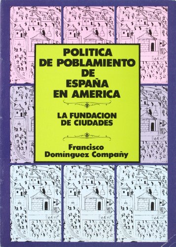 9788470883590: Politica de poblacion de Espaa enamerica.