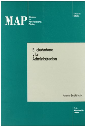 Beispielbild fr El Ciudadano y la Administracion zum Verkauf von Hamelyn