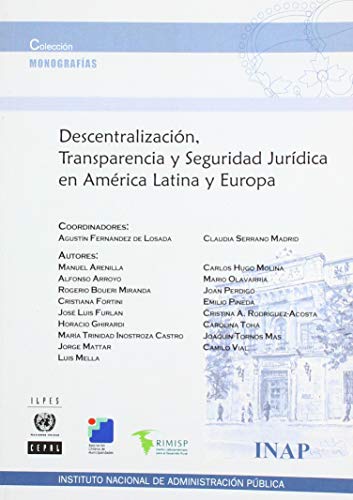 Stock image for Descentralizacin, Transparencia y Seguridad Jurdica en Amrica Latina y Europa for sale by Zilis Select Books