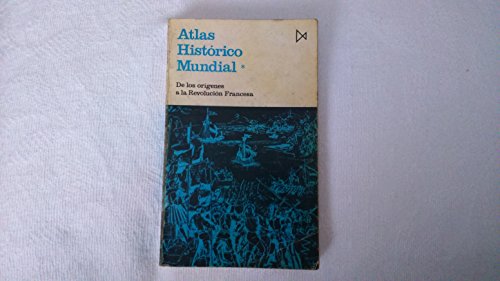 ATLAS HISTORICO MUNDIAL I-II DOS TOMOS