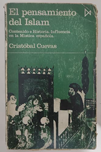 El pensamiento del Islam (Fundamentos) (Spanish Edition) (9788470900143) by Cristobal Cuevas