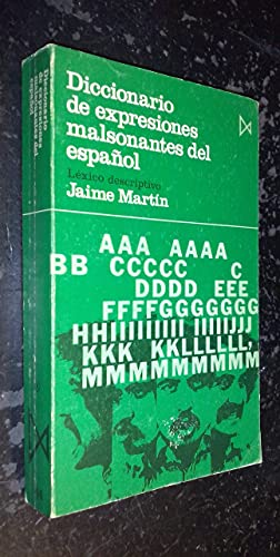 9788470900587: Diccionario de expresiones malsonantes del español. Léxico descriptivo: 44 (Fundamentos)