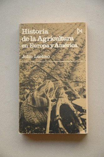 Stock image for Historia de la agricultura en Europa y Amrica for sale by Libu