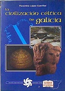 9788470901997: CIVILIZACION CELTICA GAL-NO DISTRIBUCION (SIN COLECCION)