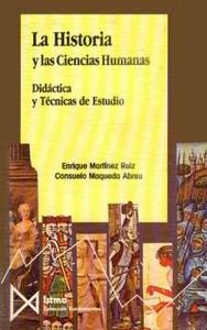 9788470902093: La Historia y las Ciencias Humanas: 103 (Fundamentos)