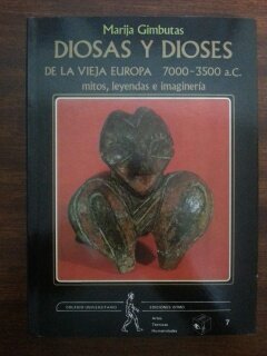 9788470902192: Diosas Y Dioses De La Vieja Europa (7000-3500 A.C.)