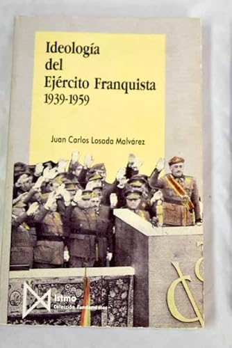 Stock image for Ideologia del ejercito franquista for sale by medimops