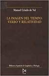 La imagen del tiempo: Verbo y relatividad (Biblioteca espanola de linguistica y filologia)