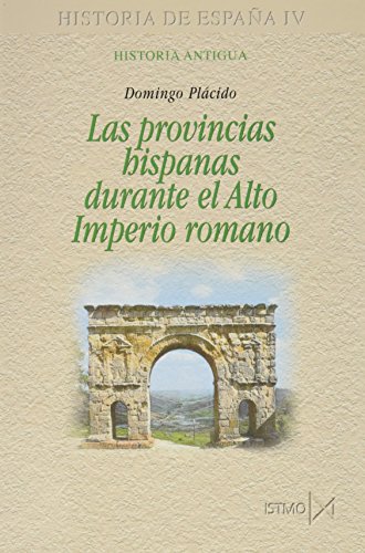 9788470903229: Provincias hispanicas alto imperio romano/ Hispanic Provinces In The High Roman Empire: 180