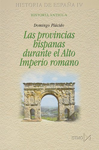 9788470903229: Provincias hispanicas alto imperio romano/ Hispanic Provinces In The High Roman Empire