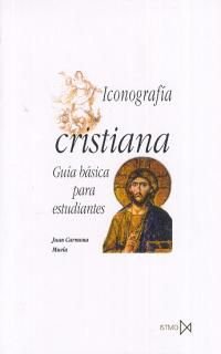 9788470903434: Iconografa cristiana. Gua bsica para estudiantes (Fundamentos) (Spanish Edition)
