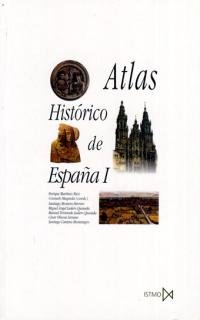 Imagen de archivo de Atlas histrico de Espaa I a la venta por medimops