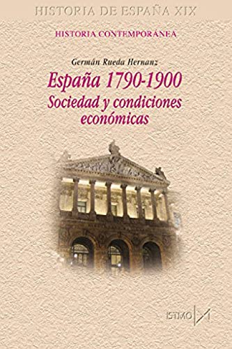 Imagen de archivo de Espa?a 1790-1900 (Fundamentos) (Spanish Edition) a la venta por Books From California