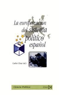 Imagen de archivo de La Europeizacion Del Sistema Politico Espanol. a la venta por Hamelyn