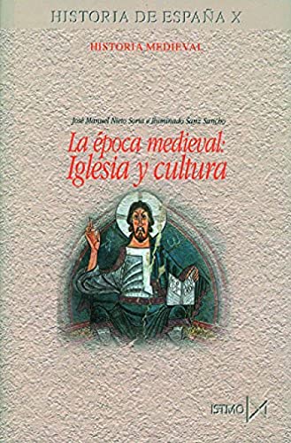 Stock image for LA EPOCA MEDIEVAL: IGLESIA Y CULTURA for sale by KALAMO LIBROS, S.L.