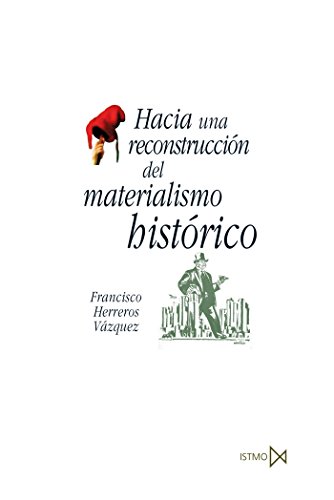 Imagen de archivo de HACIA UNA RECONSTRUCCION DEL MATERIALISMO HISTORICO a la venta por KALAMO LIBROS, S.L.