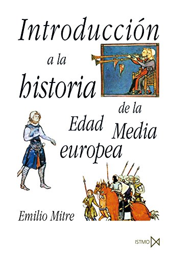 Stock image for Introduccin a la historia de la Edad Media europea (Fundamentos, Band 56) for sale by medimops