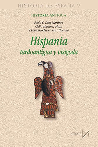 9788470904820: Hispania tardoantigua y visigoda: 181 (Fundamentos)