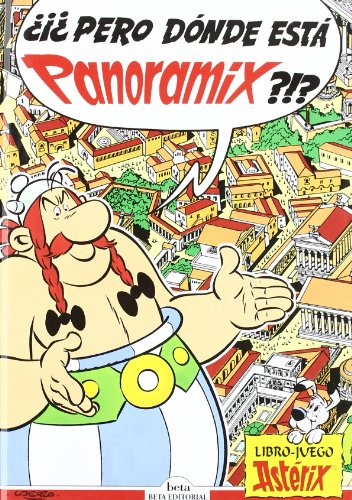 Pero Donde Esta Panoramix?!? - Libro - Juego (Spanish Edition) (9788470913983) by [???]