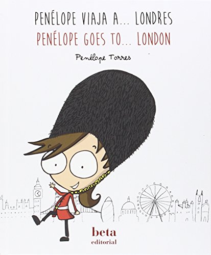 Stock image for PENELOPE VIAJA A. LONDRES. PENELOPE GOES TO. LONDON for sale by KALAMO LIBROS, S.L.