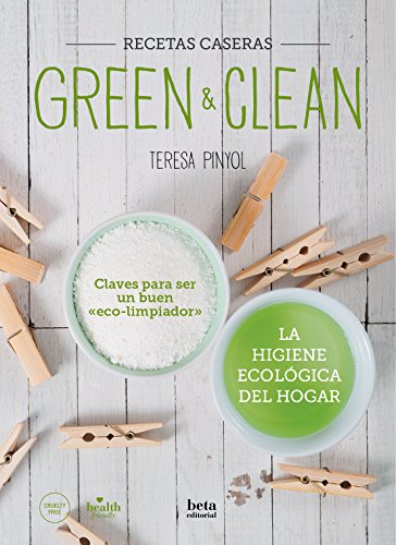 Stock image for GREEN & CLEAN for sale by KALAMO LIBROS, S.L.