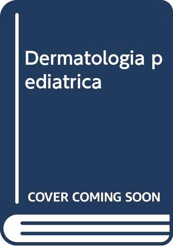 Imagen de archivo de DERMATOLOGIA PEDIATRICA ATLAS a la venta por Comprococo