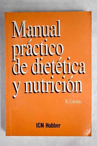 Imagen de archivo de Manual Practico de Dietetica y Nutricion (Spanish Edition) a la venta por Iridium_Books