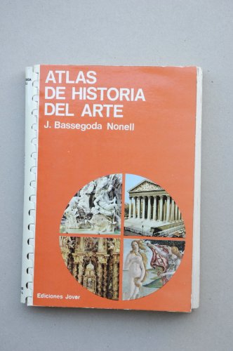 Atlas de historia del arte / J. Bassegoda Nonell