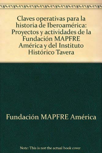 Imagen de archivo de Claves operativas para la historia de Iberoamerica: Proyectos y actividades d. a la venta por Sperry Books