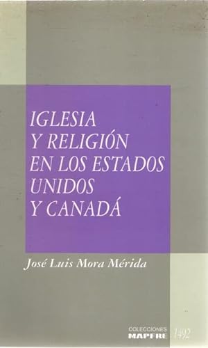 Beispielbild fr Iglesia y religion en los Estados Unidos y Canada zum Verkauf von Vrtigo Libros