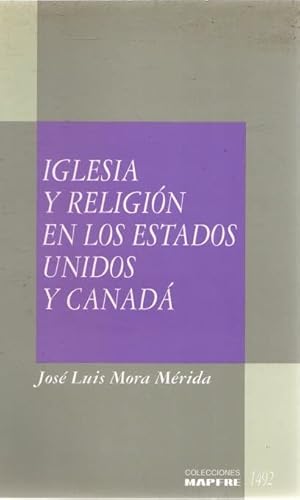 Imagen de archivo de Iglesia y religion en los Estados Unidos y Canada a la venta por Vrtigo Libros