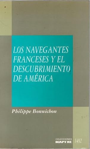 Stock image for Los Navegantes Franceses y el descubrimiento de amrica. for sale by LibrairieLaLettre2